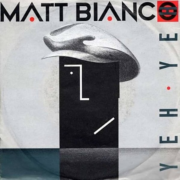 Matt Bianco – Yeh Yeh artwork